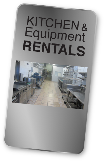 Kitchen & Equipment Rentals